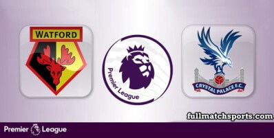 Watford vs Crystal Palace Full Match Highlights