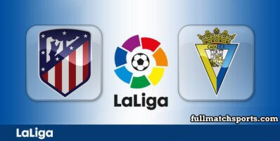 Atletico Madrid vs Cadiz Full Match Highlights