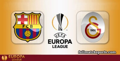 Barcelona vs Galatasaray Full Match Highlights UEL