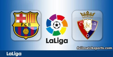 Barcelona vs Osasuna Full Match Highlights