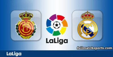 Mallorca vs Real Madrid Full Match Highlights