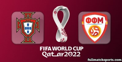 Portugal vs North Macedonia Full Match Highlights World Cup 2022 Qualifiers