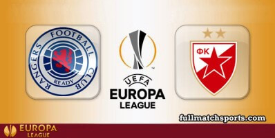 Rangers vs Crvena Zvezda Full Match Highlights UEL