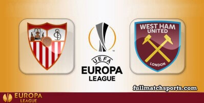 Sevilla vs West Ham United Full Match Highlights UEL