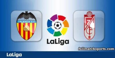 Valencia vs Granada Full Match Highlights