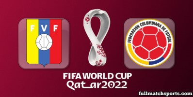 Venezuela vs Colombia Full Match Highlights World Cup 2022 Qualifiers