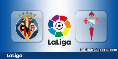 Villarreal vs Celta Vigo Full Match Highlights