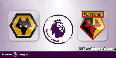 Wolverhampton Wanderers vs Watford Full Match Highlights