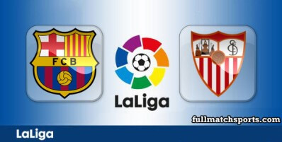 Barcelona vs Sevilla Full Match Highlights