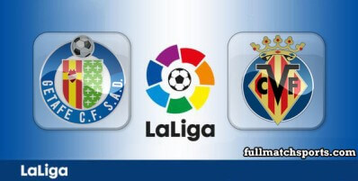 Getafe vs Villarreal Full Match Highlights