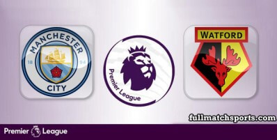 Manchester City vs Watford Full Match Highlights
