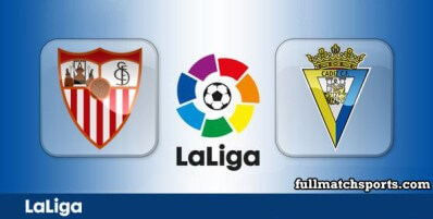 Sevilla vs Cadiz Full Match Highlights