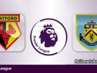 Watford vs Burnley Full Match Highlights