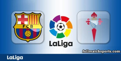 Barcelona vs Celta Vigo Full Match Highlights