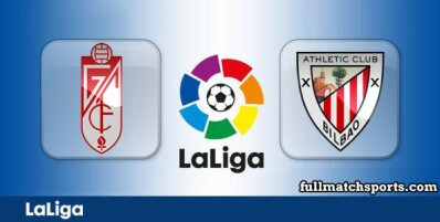 Granada vs Athletic Bilbao Full Match Highlights