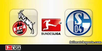 Koln vs Schalke 04 Full Match Highlights