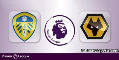 Leeds United vs Wolverhampton Wanderers Full Match Highlights