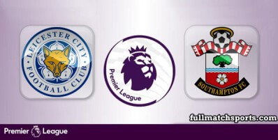 Leicester City vs Southampton Full Match Highlights