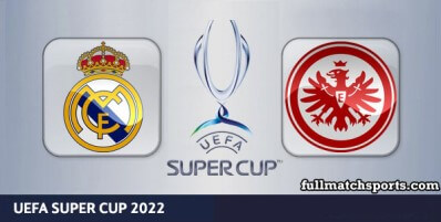 Real Madrid vs Eintracht Frankfurt Full Match Highlights Super Cup