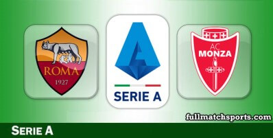 Roma vs Monza Full Match Highlights