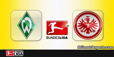 Werder Bremen vs Eintracht Frankfurt Full Match Highlights