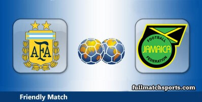 Argentina vs Jamaica Full Match Highlights Friendly