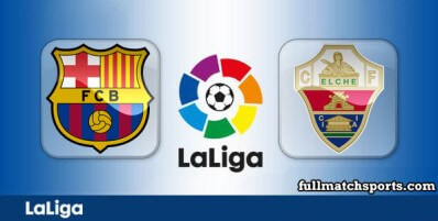 Barcelona vs Elche Full Match Highlights