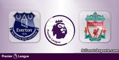 Everton vs Liverpool Full Match Highlights