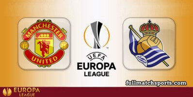 Manchester United vs Real Sociedad Full Match Highlights UEL