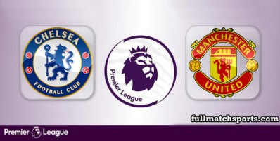 Chelsea vs Manchester United Full Match Highlights