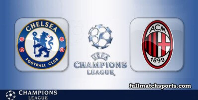 Chelsea vs Milan Full Match Highlights UCL