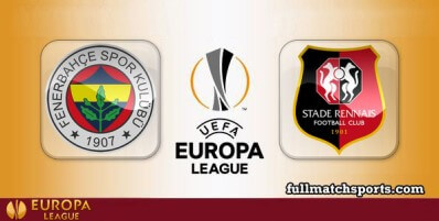 Fenerbahce vs Rennes Full Match Highlights UEL
