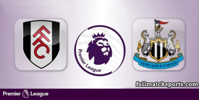 Fulham vs Newcastle United Full Match Highlights