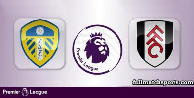Leeds United vs Fulham Full Match Highlights