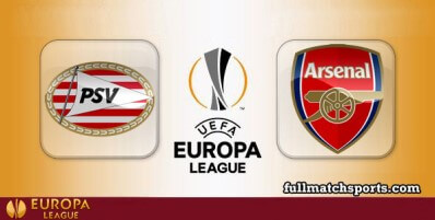 PSV vs Arsenal Full Match Highlights UEL