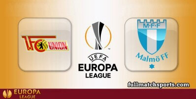 Union Berlin vs Malmo Full Match Highlights UEL