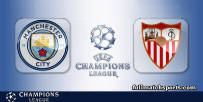 Manchester City vs Sevilla Full Match Highlights UCL
