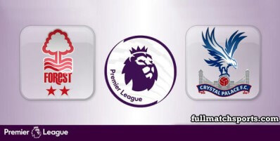 Nottingham Forest vs Crystal Palace Full Match Highlights