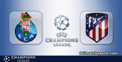 Porto vs Atletico Madrid Full Match Highlights UCL