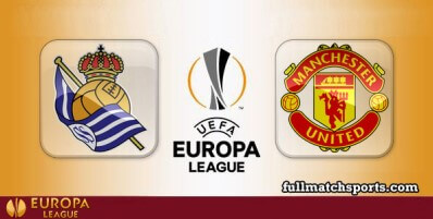 Real Sociedad vs Manchester United Full Match Highlights UEL