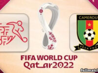 Switzerland vs Cameroon Full Match Highlights World Cup 2022