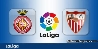 Girona vs Sevilla Full Match Highlights