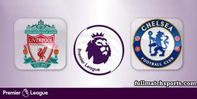Liverpool vs Chelsea Full Match Highlights