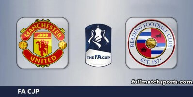 Manchester United vs Reading Full Match Highlights FA Cup