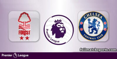 Nottingham Forest vs Chelsea Full Match Highlights