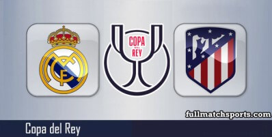 Real Madrid vs Atletico Madrid Full Match Highlights Copa Del Rey