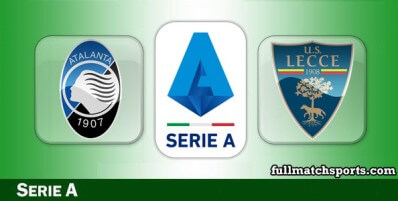 Atalanta vs Lecce Full Match Highlights