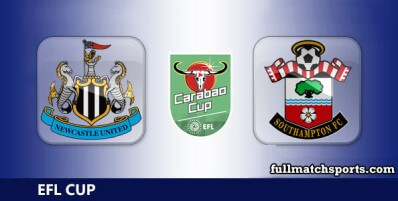 Newcastle United vs Southampton Full Match Highlights EFL Cup
