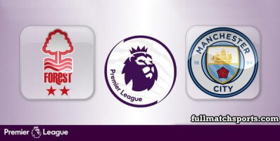 Nottingham Forest vs Manchester City Full Match Highlights
