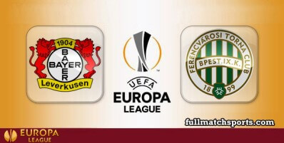 Bayer Leverkusen vs Ferencvaros Full Match Highlights UEL